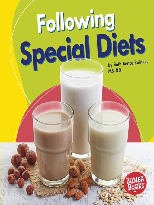 Beth Bence Reinke, MS, RD创作的Following Special Diets作品的详细信息 - 可供借阅